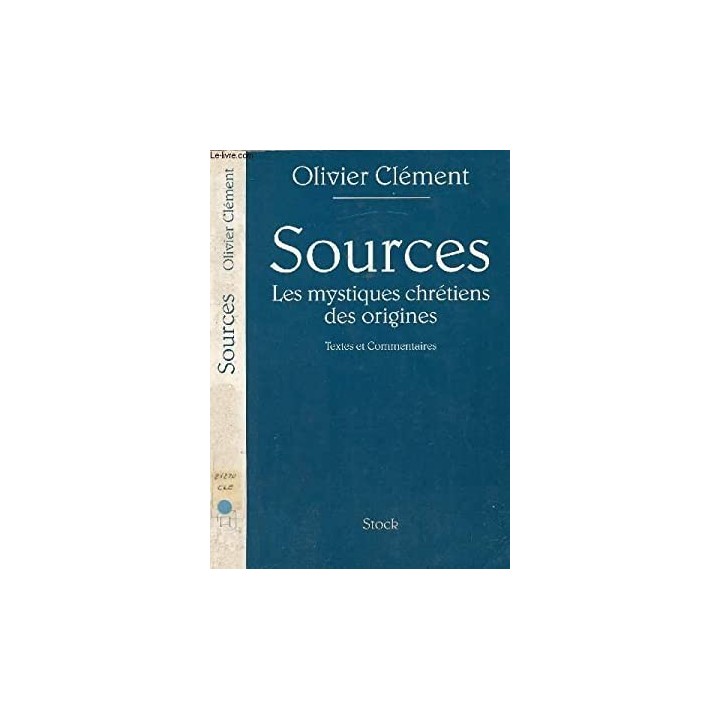 SOURCES. LES MYSTIQUES CHRETIENS DES ORIGINES